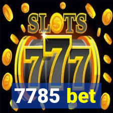 7785 bet